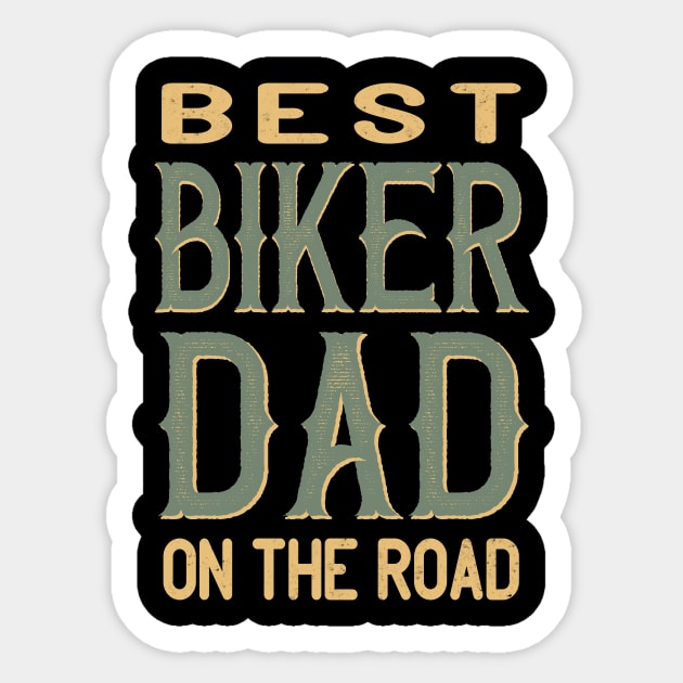 Best Biker Dad Sticker by Foxxy Merch